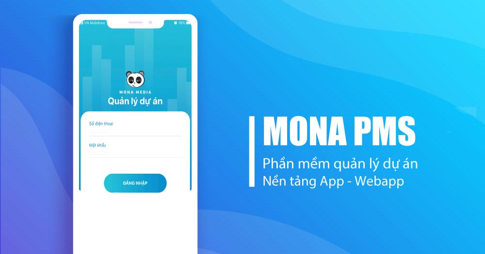 Mona PMS- Phần mềm quản lý dự án khách hàng