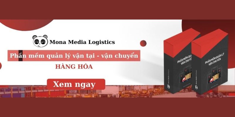 Mona Media (Phần mềm Mona Logistics) - Công ty thiết kế phần mềm hàng đầu Việt Nam