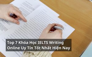 top khóa học ielts writing