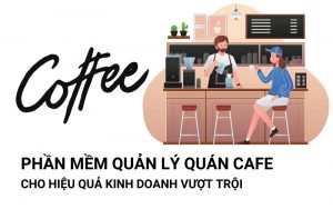 phần mềm quản lý quán cafe