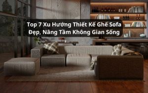 xu hướng thiết kế ghế sofa