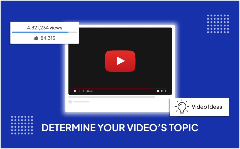 Tại sao cần chọn chủ đề làm Youtube?